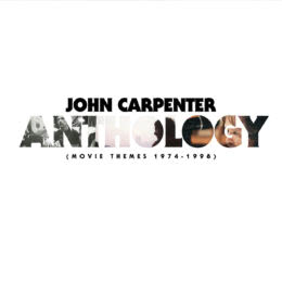 Обложка к диску с музыкой из сборника «John Carpenter: Anthology»