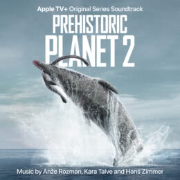 Обложка к диску с музыкой из сериала «Доисторическая планета (2 сезон)»