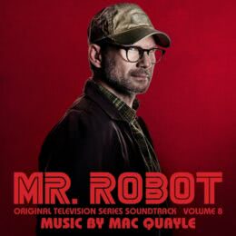 Обложка к диску с музыкой из сериала «Мистер Робот (Volume 8)»