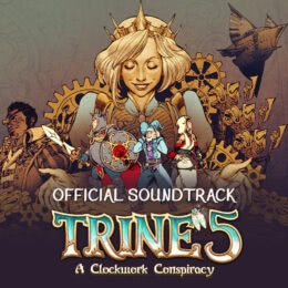 Обложка к диску с музыкой из игры «Trine 5: A Clockwork Conspiracy»