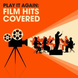 Обложка к диску с музыкой из сборника «Play It Again: Film Hits Covered»