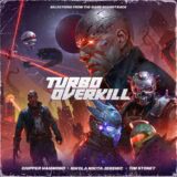 Маленькая обложка диска c музыкой из игры «Turbo Overkill»