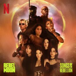 Обложка к диску с музыкой из фильма «Rebel Moon: Songs of the Rebellion»