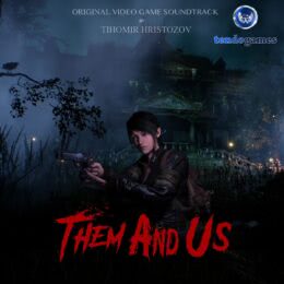 Обложка к диску с музыкой из игры «Them and Us»