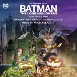 Обложка к диску с музыкой из мультфильма «Бэтмен: Долгий Хэллоуин (Часть 1 и 2)»