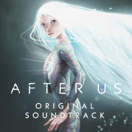Обложка к диску с музыкой из игры «After Us»