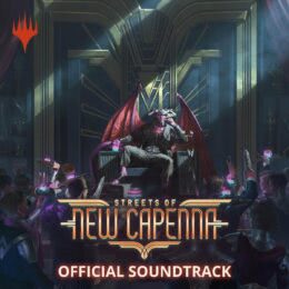 Обложка к диску с музыкой из игры «Streets of New Capenna»