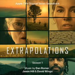 Обложка к диску с музыкой из сериала «Экстраполяции (1 сезон)»